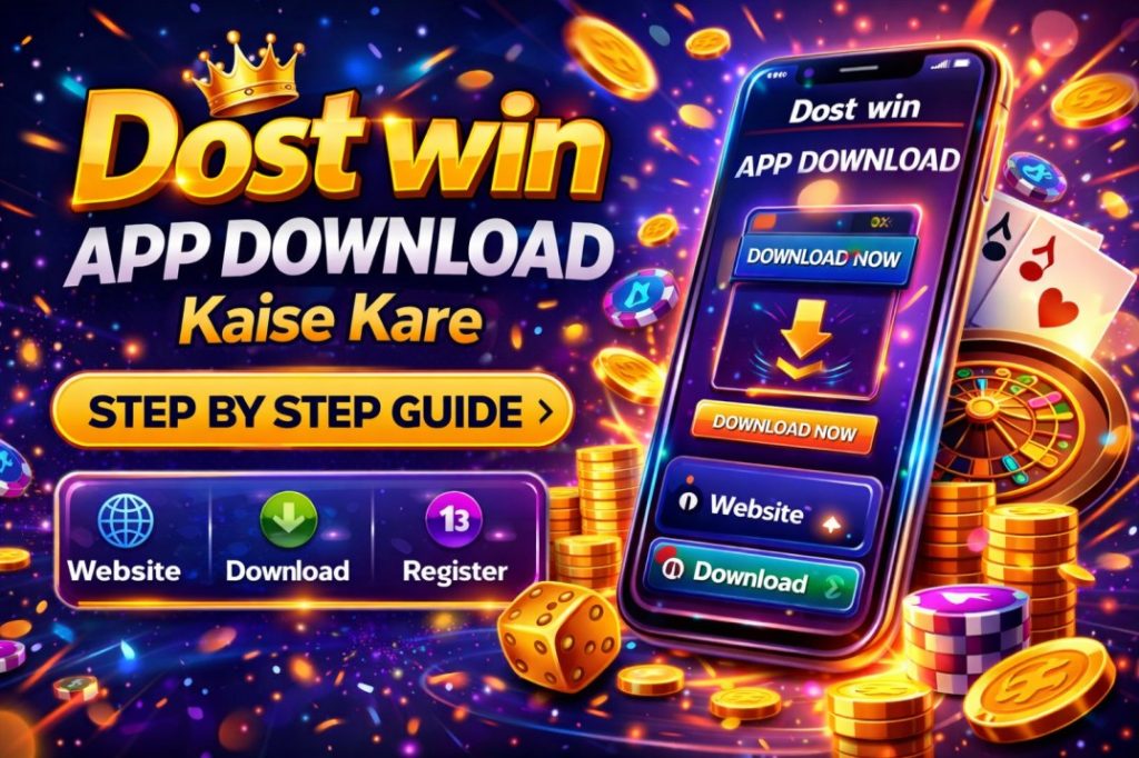 Dost Win Game Download latest version APK